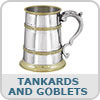 Tankards and Goblets